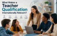 What Makes a Teacher Qualification Internationally Relevant?