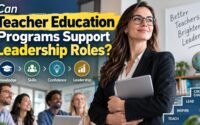 Can Teacher Education Programs Support Leadership Roles?